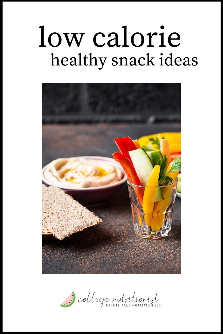 25 Healthy Low Calorie Snack Ideas