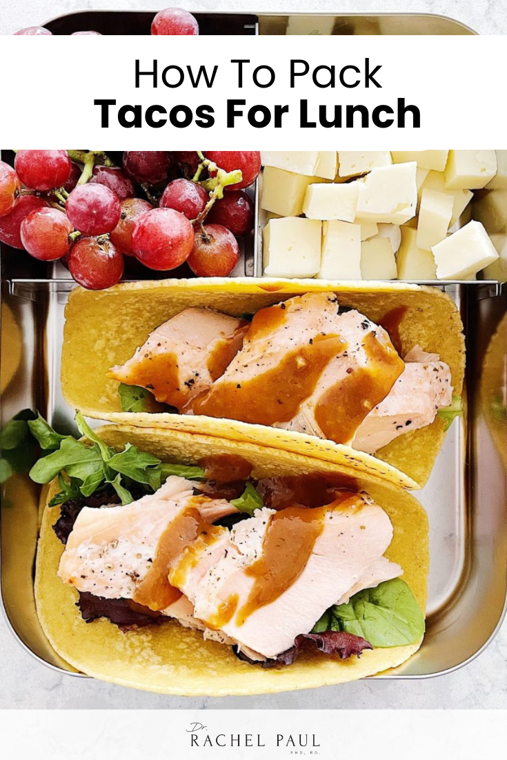 How To Pack Tacos For Lunch