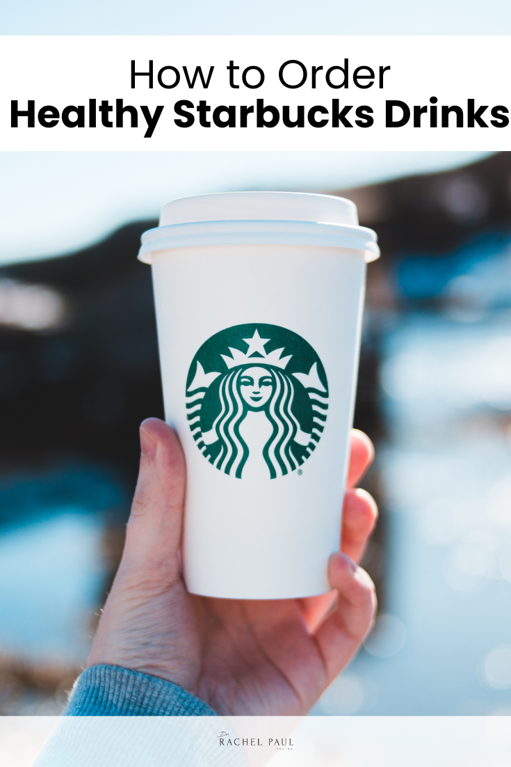How to Order Starbucks Drinks for Healthy Weight Loss