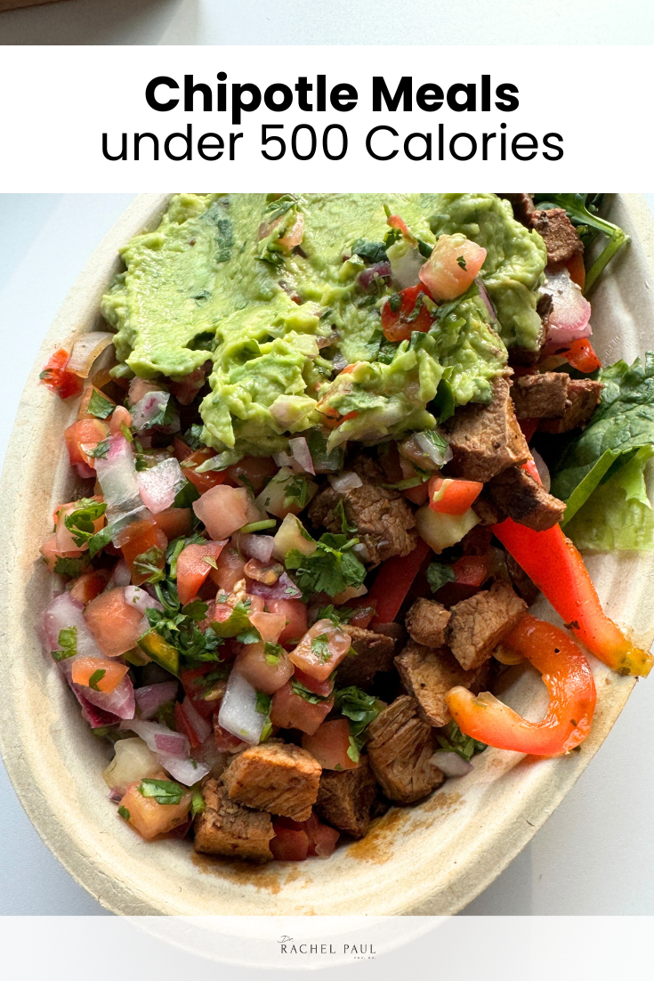 High Protein Chipotle Meals under 500 Calories