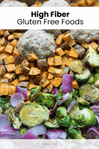 View of High Fiber Gluten Free Foods