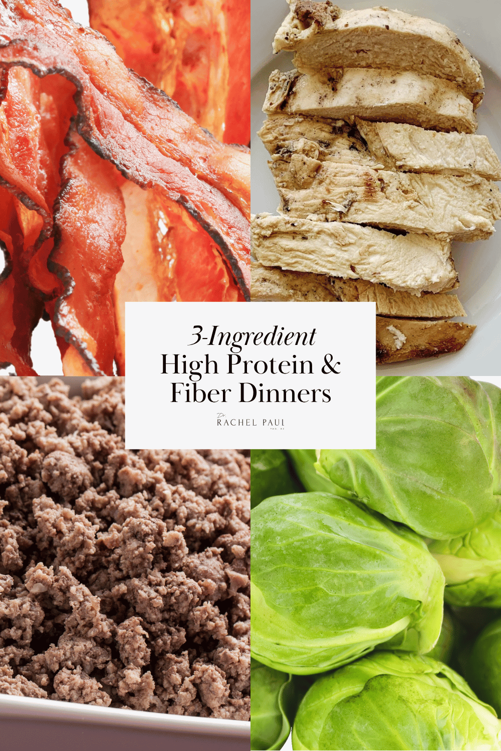 3-Ingredient High Protein & Fiber Dinners