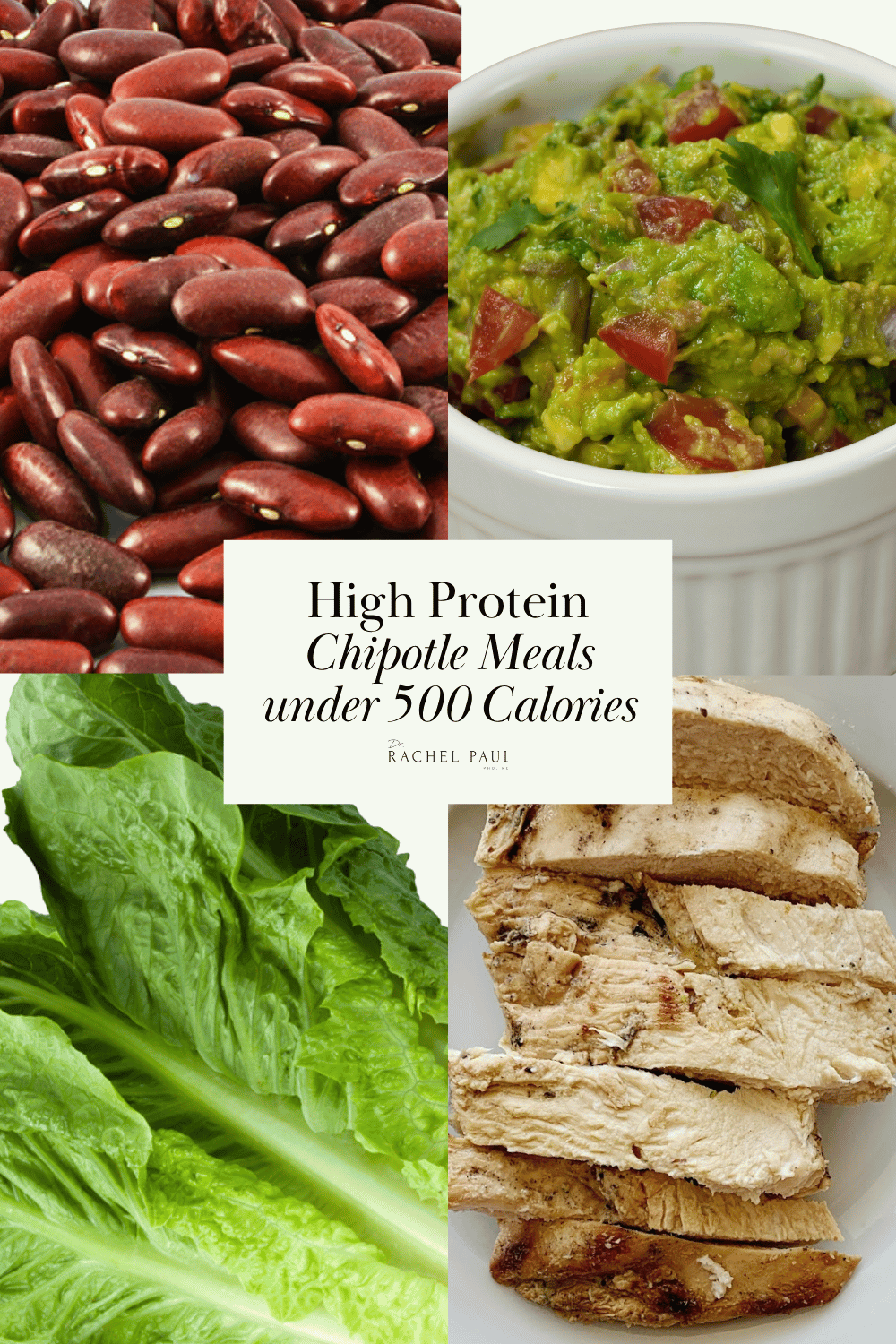 High Protein Chipotle Meals under 500 Calories