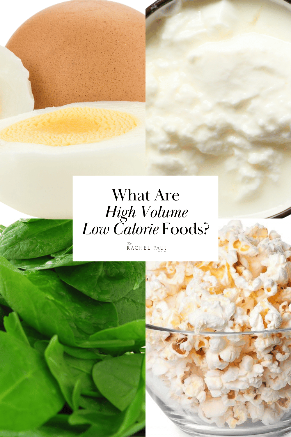 What Are High Volume Low Calorie Foods?