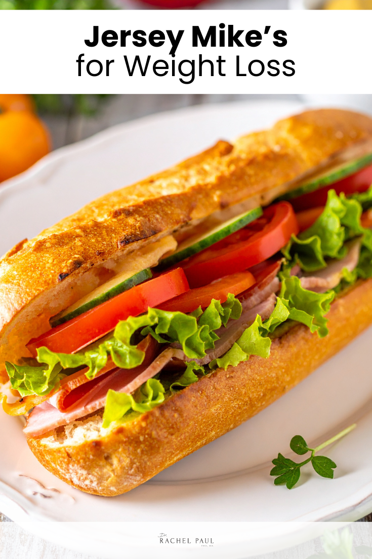 Jersey Mike’s for Weight Loss
