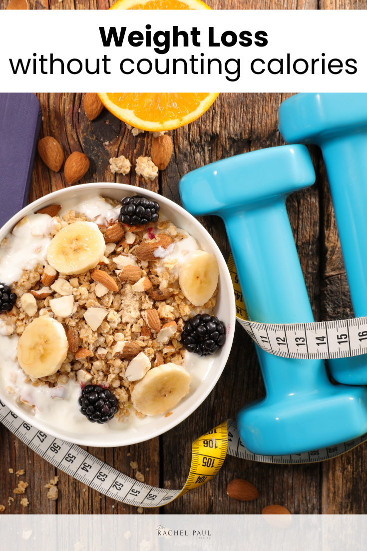 Lose Weight Without Counting Calories