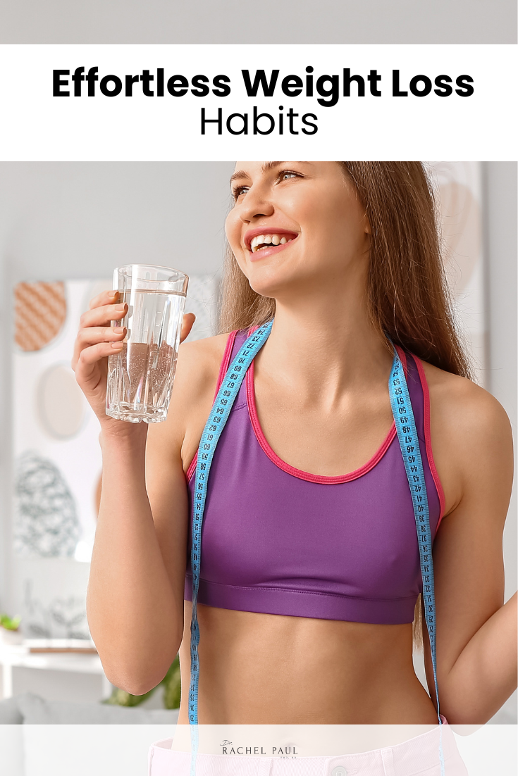 Habits for Effortless Weight Loss