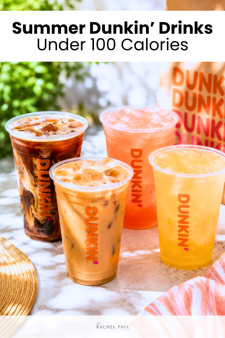 Summer Dunkin’ Drinks under 100 Calories