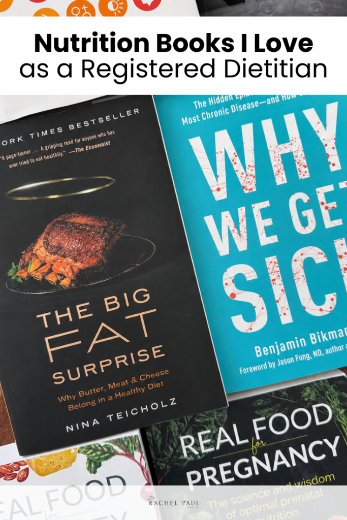 A collection of books with titles including "The Big Fat Surprise", "Why We Get Sick", and "Real Food for Pregnancy".